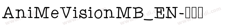 AniMeVisionMB_EN字体转换