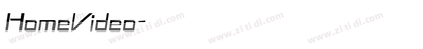 HomeVideo字体转换
