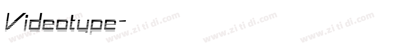 Videotype字体转换