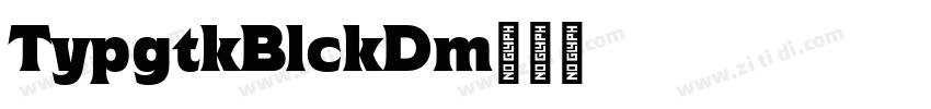 TypogotikaBlackDemo字体转换