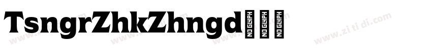 TsangerZhoukeZhengd字体转换
