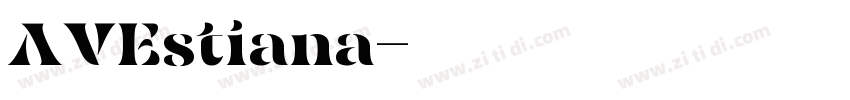 AVEstiana字体转换
