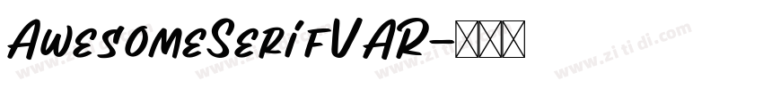 AwesomeSerifVAR字体转换