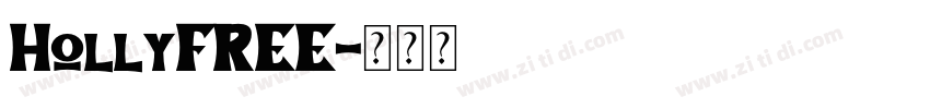 HollyFREE字体转换
