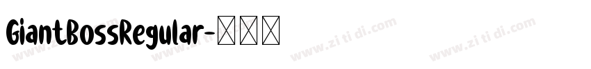 GiantBossRegular字体转换
