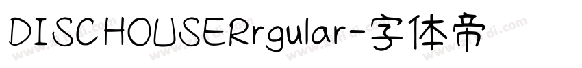 DISCHOUSERrgular字体转换