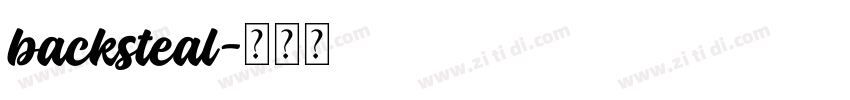 backsteal字体转换