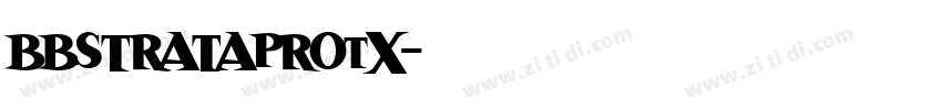 BBStrataProTX字体转换
