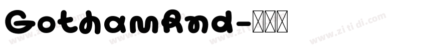 GothamRnd字体转换