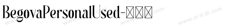 BegovaPersonalUsed字体转换