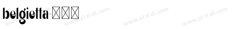 belgietta字体转换