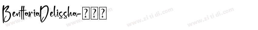 BenttariaDelissha字体转换