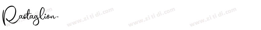 Rastaglion字体转换