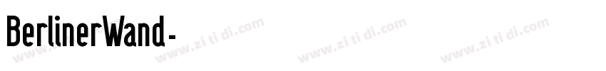 BerlinerWand字体转换