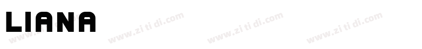 Liana字体转换
