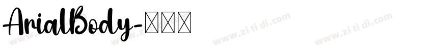 ArialBody字体转换