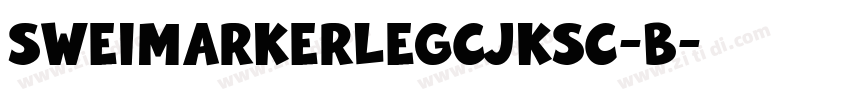 SweiMarkerLegCJKsc-B字体转换