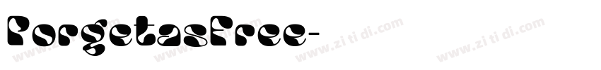 PorgetasFree字体转换