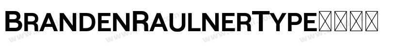 BrandenRaulnerType字体转换