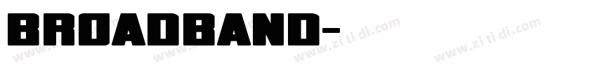 broadband字体转换