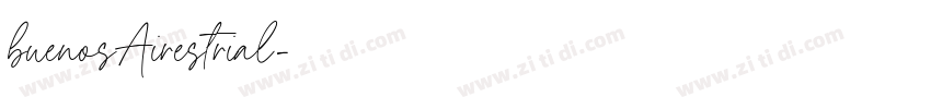 buenosAirestrial字体转换
