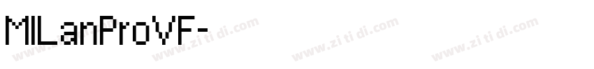 MILanProVF字体转换 MILanProVF字体转换