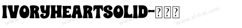 IvoryHeartSolid字体转换