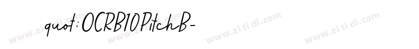 系统缺少名称为quot;OCRB10PitchB字体转换