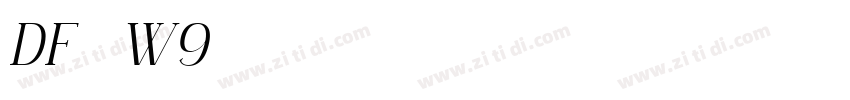 DF綜藝体W9字体转换 DF綜藝体W9字体转换