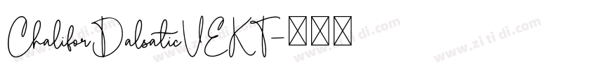 ChaliforDalsaticVEKT字体转换