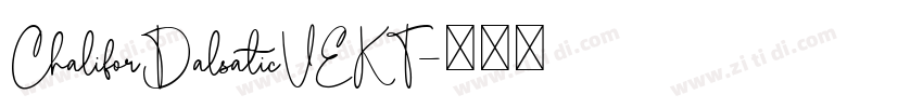 ChaliforDalsaticVEKT字体转换