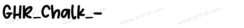 GHR_Chalk_字体转换
