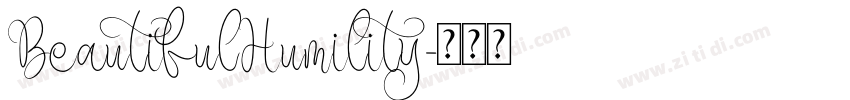BeautifulHumility字体转换