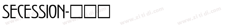 SECESSION字体转换