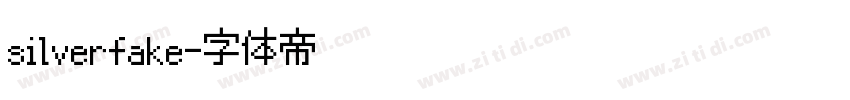silverfake字体转换
