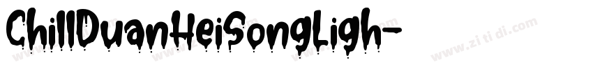 ChillDuanHeiSongLigh字体转换
