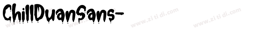 ChillDuanSans字体转换