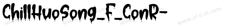 ChillHuoSong_F_ConR字体转换