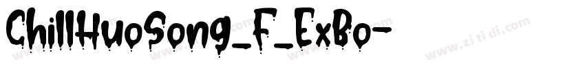 ChillHuoSong_F_ExBo字体转换