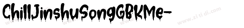 ChillJinshuSongGBKMe字体转换