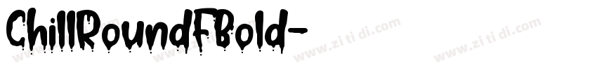 ChillRoundFBold字体转换