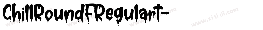 ChillRoundFRegulart字体转换