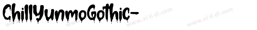 ChillYunmoGothic字体转换