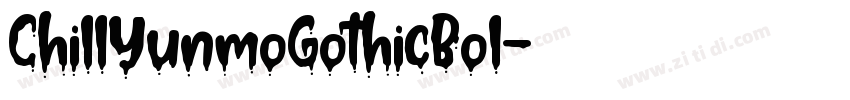 ChillYunmoGothicBol字体转换
