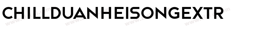 ChillDuanHeiSongExtr字体转换