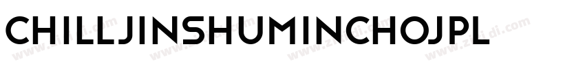 ChillJinshuMinchoJPL字体转换