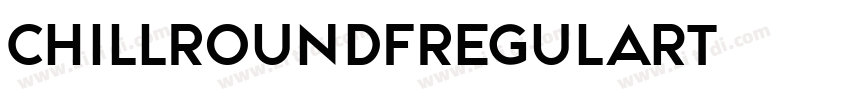 ChillRoundFRegulart字体转换