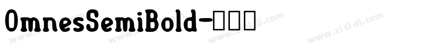 0mnesSemiBold字体转换
