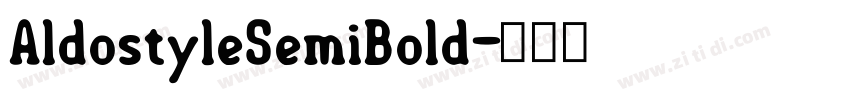 AldostyleSemiBold字体转换