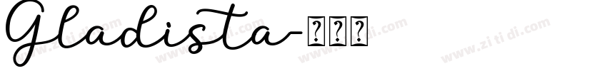 Gladista字体转换